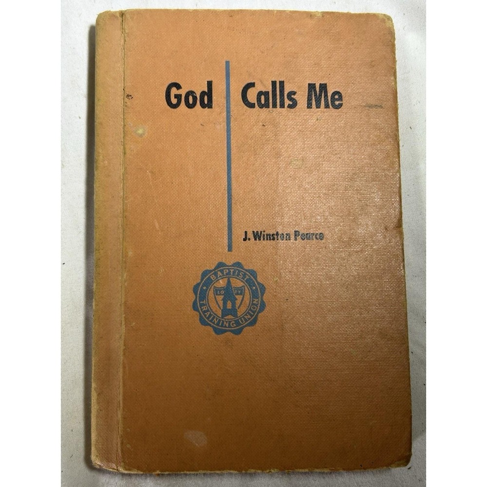 Vintage God Calls Me Book J Winston Pearce Baptist Training Union Religious